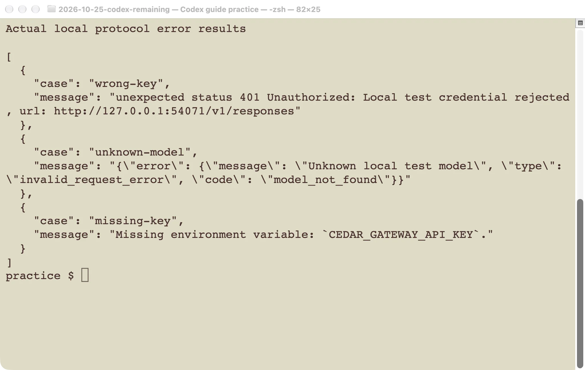 Actual Codex errors for a rejected local credential, an unknown local model alias, and a missing credential environment variable.