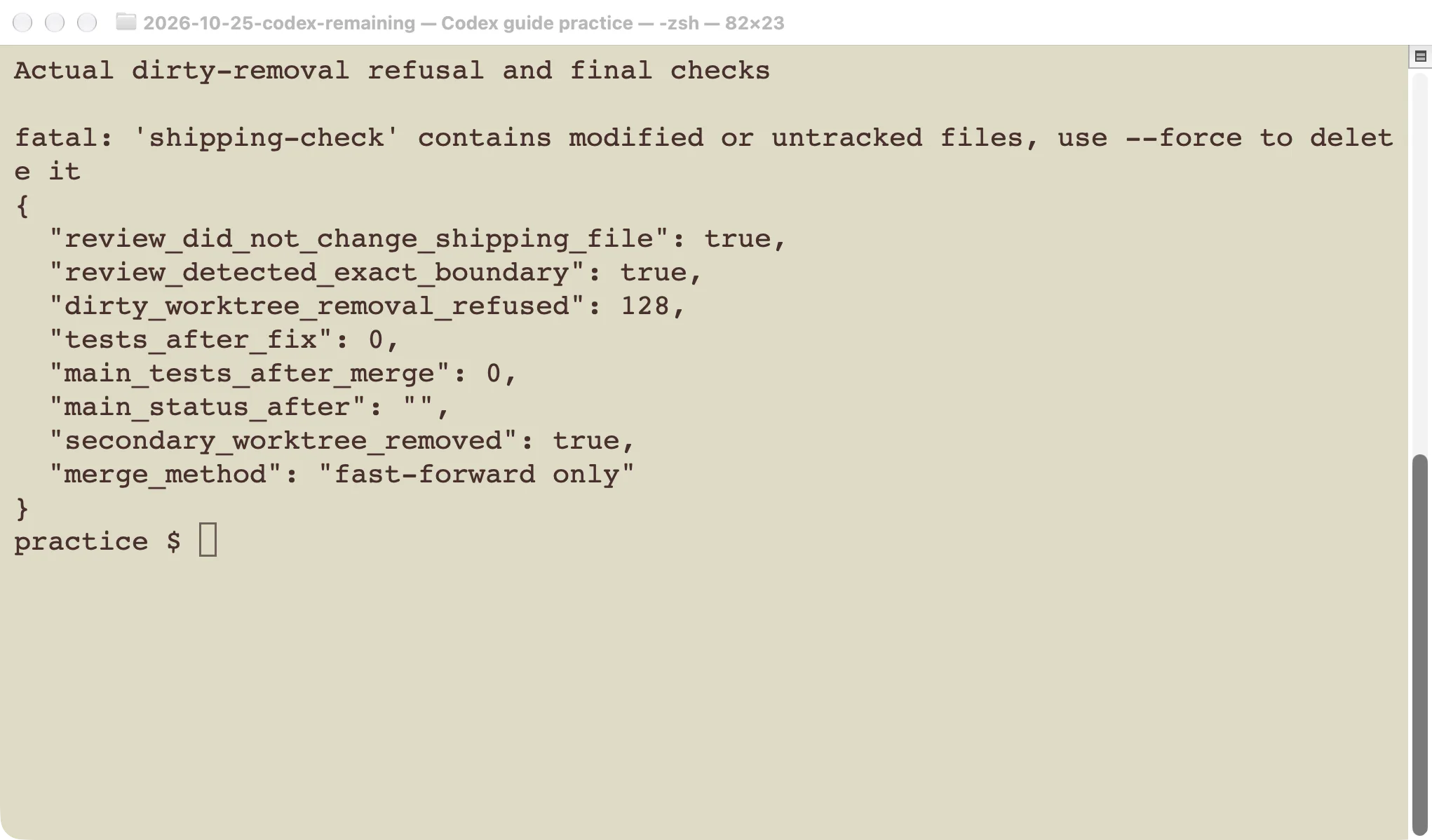 Actual refusal to remove a dirty worktree and the final clean-removal checks.
